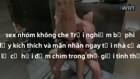 sex nhóm không che Trải nghiệm bộ phim jav không che đầy kích thích và mãn nhãn ngay tại nhà của bạn! Đừng bỏ lỡ cơ hội đắm chìm trong thế giới tinh thần mới mẻ mà bộ phim này mang đến!
