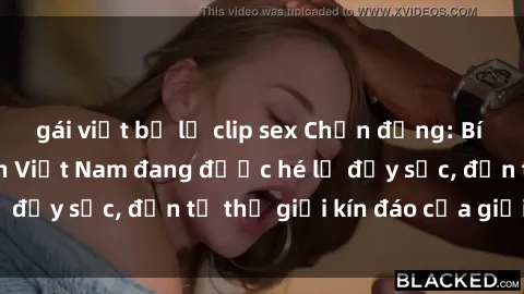 gái việt bị lộ clip sex Chấn động: Bí mật về sex nữ sinh Việt Nam đang được hé lộ đầy sốc, đến từ thế giới kín đáo của giới trẻ.