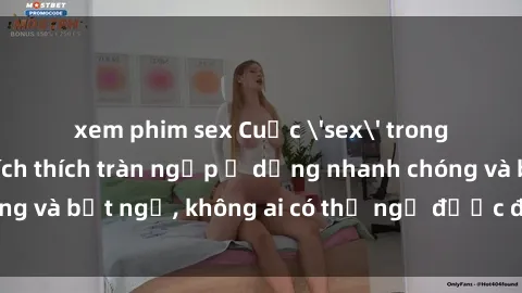 xem phim sex Cuộc 'sex' trong thang máy: Khi sự kích thích tràn ngập ở dạng nhanh chóng và bất ngờ, không ai có thể ngờ được điều gì sẽ xảy ra!