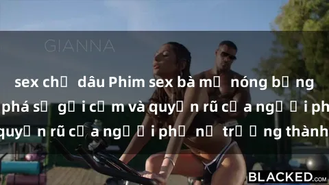sex chị dâu Phim sex bà mẹ nóng bỏng: Hành trình khám phá sự gợi cảm và quyến rũ của người phụ nữ trưởng thành.
